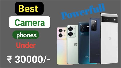 Best Phone With Camera Under 30000