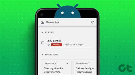 Best Pixel 6 Android App For Reminders