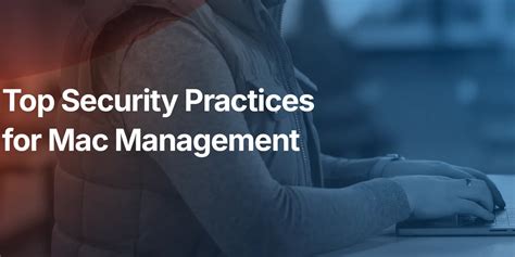 Best Practices for Mac Security