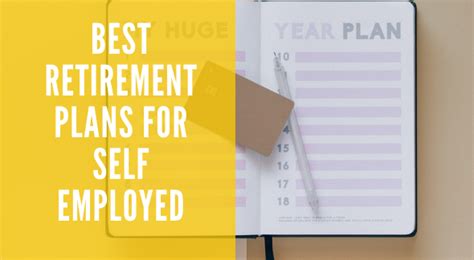 Secure Your Future with the Ultimate Retirement Solution for Self-Employed Individuals