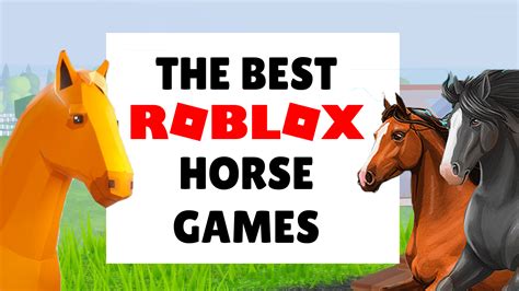 Best Roblox Horse Games