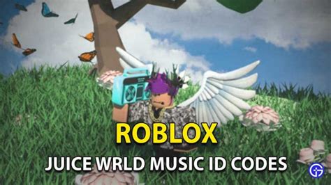 Best Roblox Juice WRLD Music ID Codes - June 2023