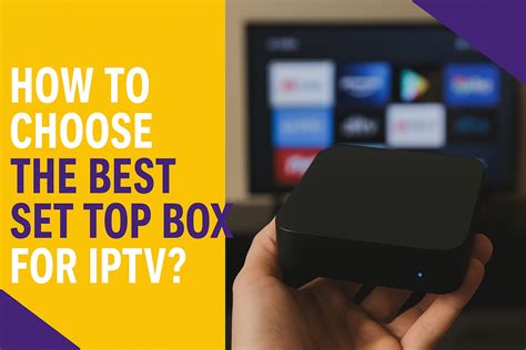 Best Set Top Box For Home