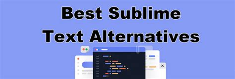Best Sublime Text Alternatives in 2020