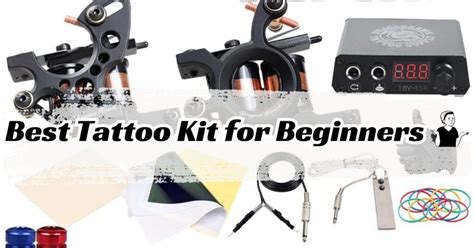 Best Tattoo Kits For Beginners