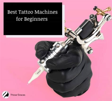 Best Tattoo Machine For Beginners