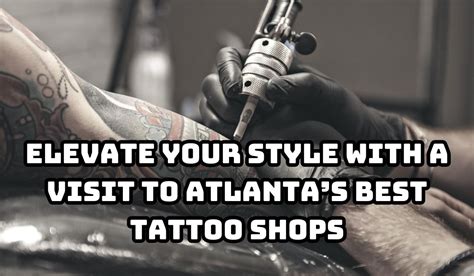 Best Tattoo Shops Atlanta