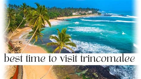 Best Time Visit Trincomalee