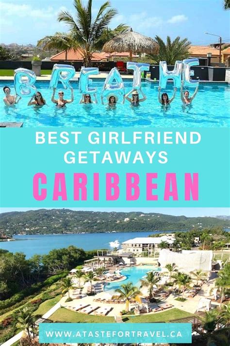 Best Tropical Vacations For Girlfriends