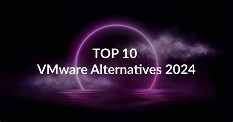 Best VMware Alternatives