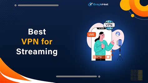 Best VPN for Streaming: