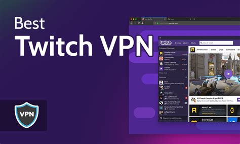 Best VPN for Streaming Twitch
