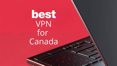 Best Vpn Canada