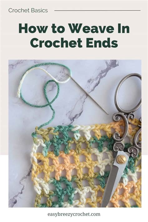 Best Way To Weave In Ends Crochet