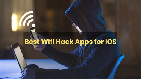 Unleash the Speed: Discover the Top-rated iOS Wifi Hack Apps for lightning-fast Connections
