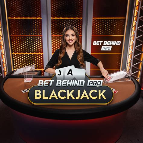 Bet Behind Pro Blackjack