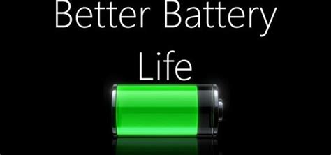 Better Battery Life