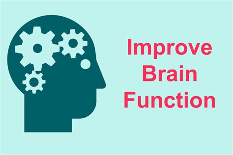 Better Brain Function