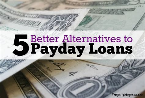 Better Payday Loan Alternatives