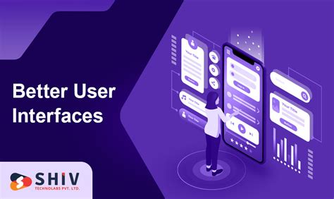 Better User Interface