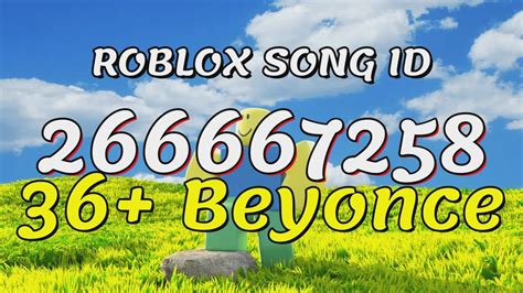 Beyonce Roblox Song IDs - YouTube