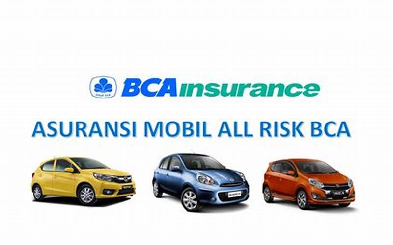 Biaya Asuransi Mobil All Risk Bca