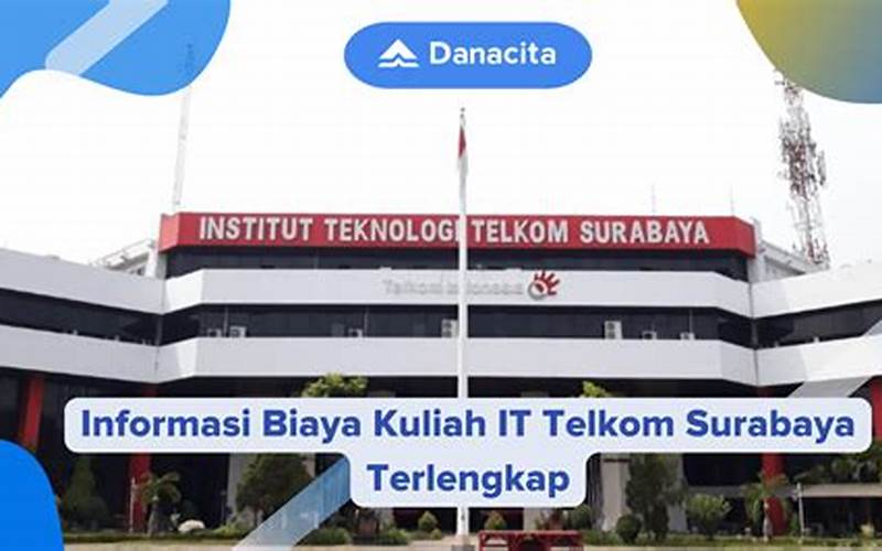 Biaya Kuliah It Telkom Surabaya