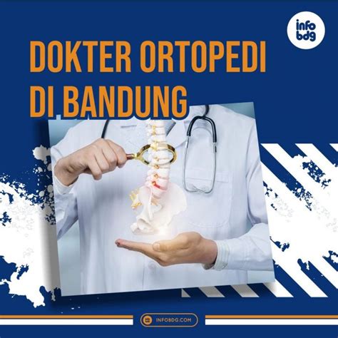 Biaya Dokter Ortopedi di Bandung