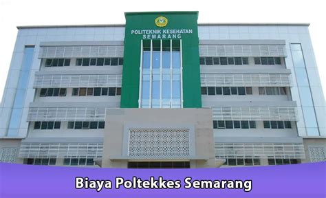 Biaya Poltekkes Semarang