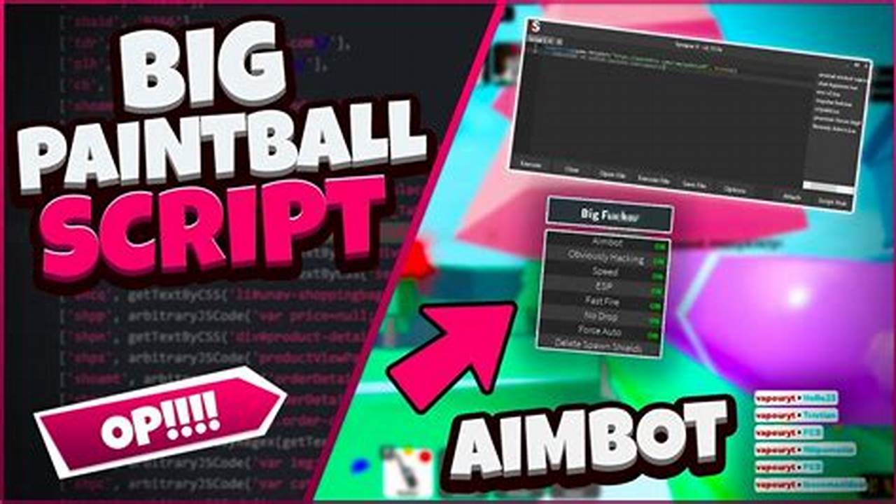 Big Paintball Script Pastebin 2025