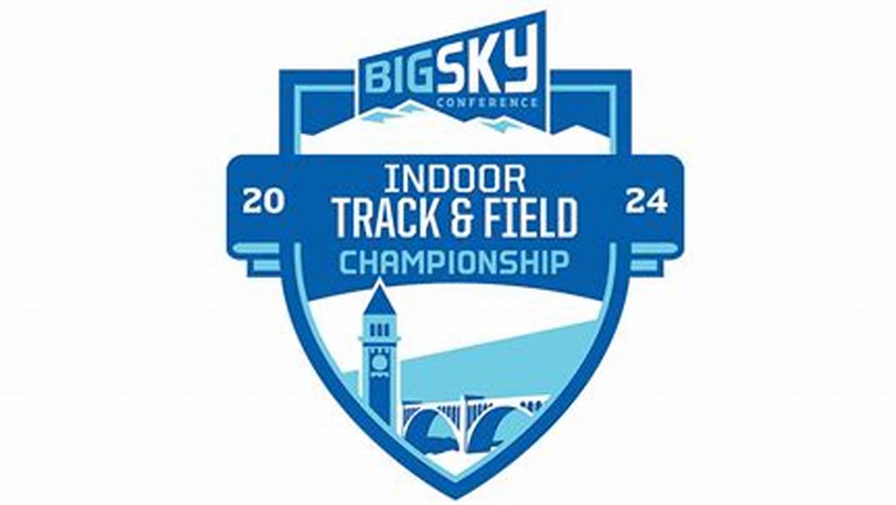 Big Sky Conference Track And Field 2024