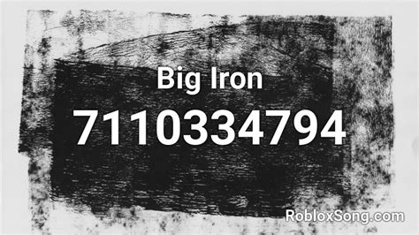 Big Iron - Roblox ID