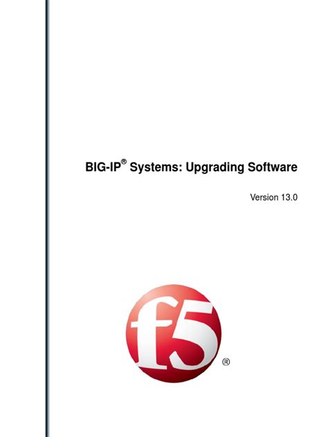Unleash the Full Potential of Big-Ip Systems: Upgrade Your Software Today!