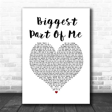 Biggest Part Of Me Lyric