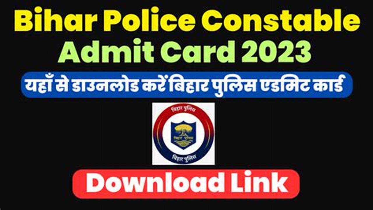 Bihar Police Constable Admit Card 2024