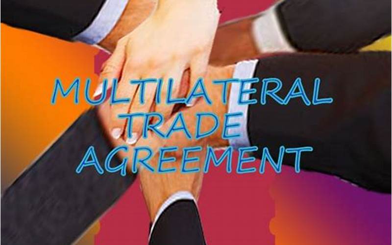 Bilateral And Multilateral Agreements