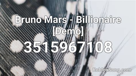 Billionaire - Bruno Mars Roblox ID