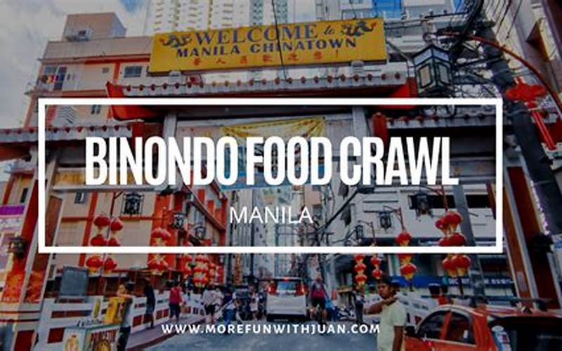 Binondo: A Food Lover'S Paradise