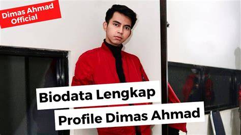 Biodata Dimas Ahmad