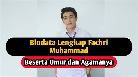 Biodata Fachri Muhammad