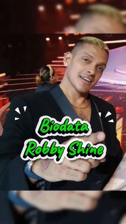 Biodata Robby Shine