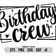Birthday Crew Svg Free
