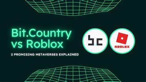 Bit.Country vs Roblox: A Look at 2 Promising Metaverses 