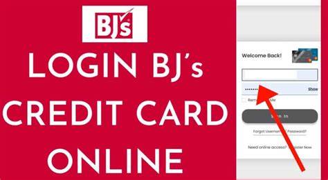 Unlock Your True Saving Potential with BJ's Credit Card: Simple and Easy Login Process Awaits!