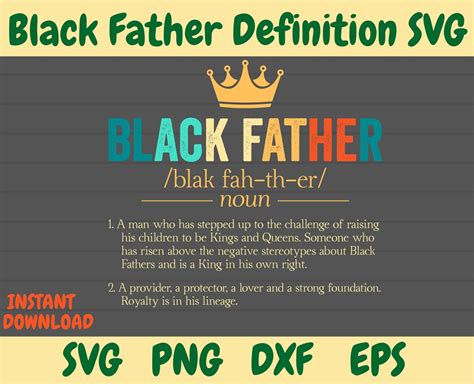 Unleashing the True Essence of a Black Father: Celebrate Fatherhood with our Definition SVG!