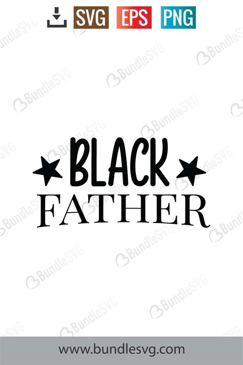 Unlock the Power of Fatherhood with Free Black Father SVG Designs: Celebrate Diversity and Unleash Your Creativity!