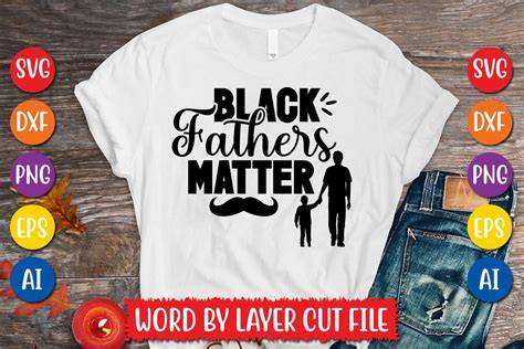 Black Fathers Matter SVG
