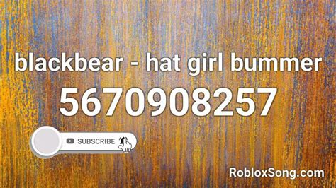 Blackbear Hot Girl Bummer Roblox Id Code