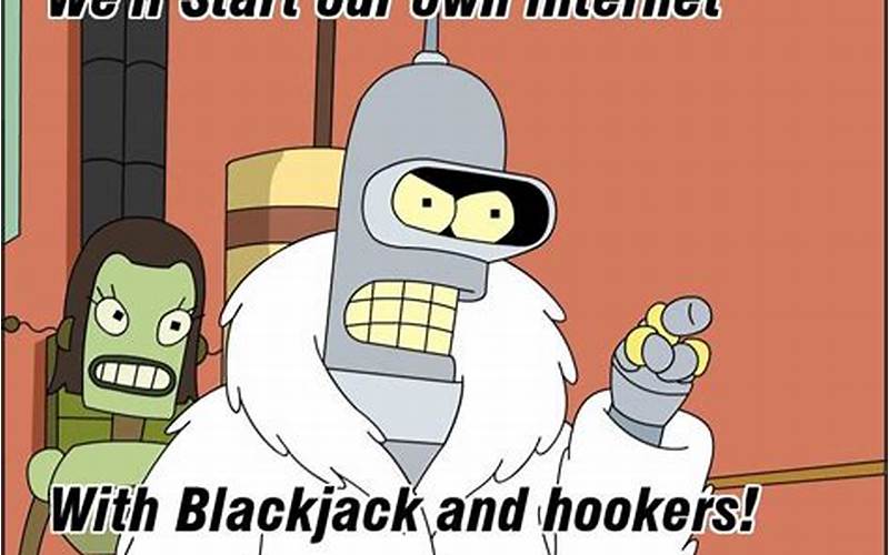 Blackjack And Hookers Meme