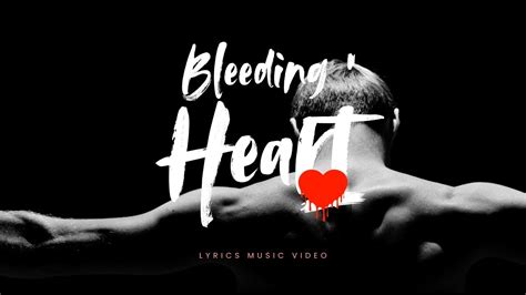 Bleeding Heart Lyric